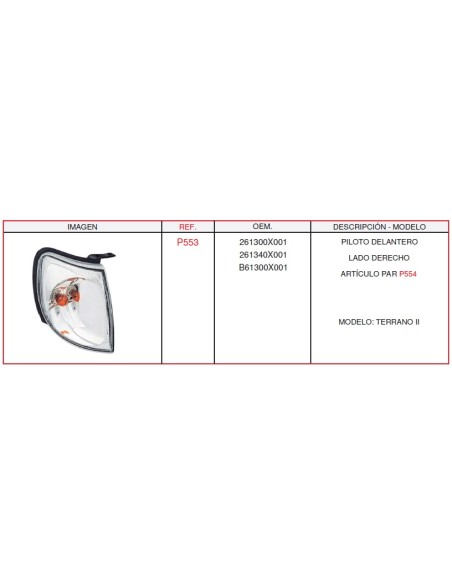 Piloto Delantero Derecho Nissan Terrano II – Ref. P553 (OEM 261300X001)