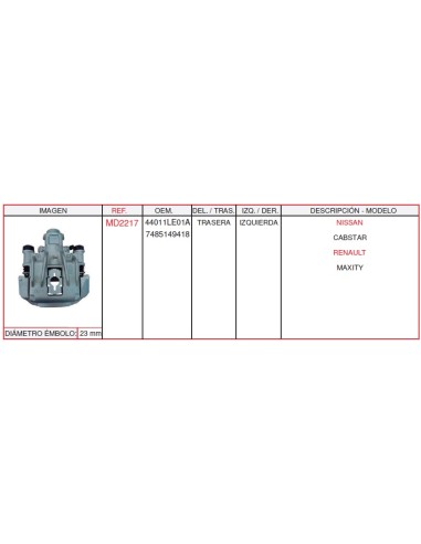 PINZA TRASERA LH NISSAN CABSTAR C/P