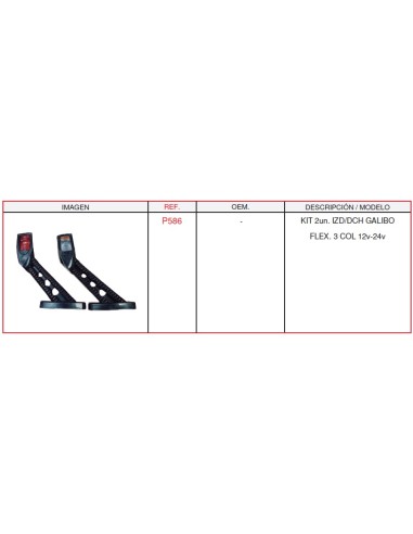 KIT IZD. Y DCH. GALIBO FLEX. 3 COL 12v-24v